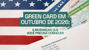 Green card em outubro de 2026: 4 mudanças que você precisa conhecer — arte com bandeira dos EUA, green card e carta do Department of Homeland Security